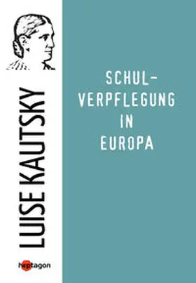 Kautsky / Regneri |  Schulverpflegung in Europa | Buch |  Sack Fachmedien