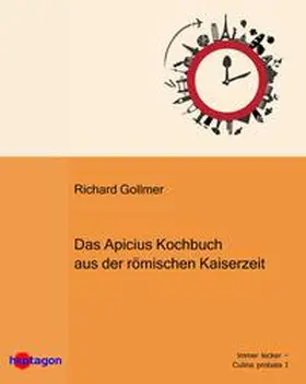 Gollmer |  Das Apicius-Kochbuch aus der römischen Kaiserzeit | eBook | Sack Fachmedien