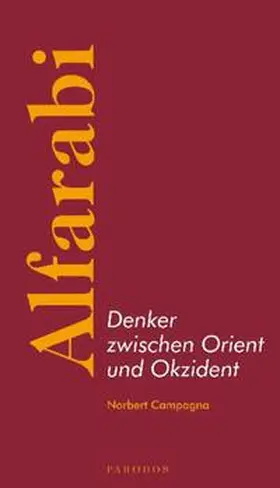 Campagna |  Alfarabi - Denker zwischen Orient und Okzident | eBook | Sack Fachmedien