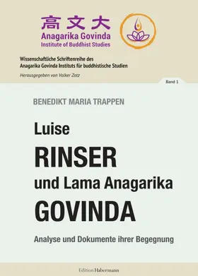 Trappen / Rinser / Zotz |  Luise Rinser und Lama Anagarika Govinda | Buch |  Sack Fachmedien