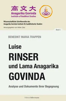 Trappen / Zotz / Rinser |  Luise Rinser und Lama Anagarika Govinda | eBook | Sack Fachmedien