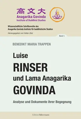 Trappen / Rinser / Zotz |  Luise Rinser und Lama Anagarika Govinda | Buch |  Sack Fachmedien