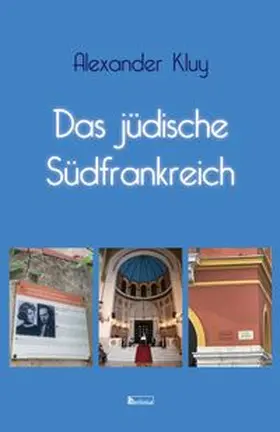 Kluy |  Das jüdische Südfrankreich | Buch |  Sack Fachmedien