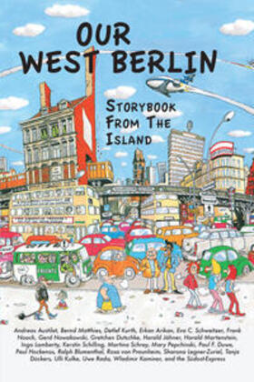 Noack / Schweitzer / Hockenos |  Our West Berlin | Buch |  Sack Fachmedien