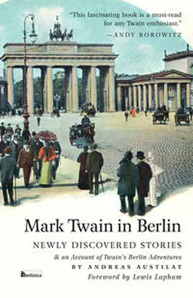 Austilat / Schweitzer / Twain |  Mark Twain in Berlin | Buch |  Sack Fachmedien