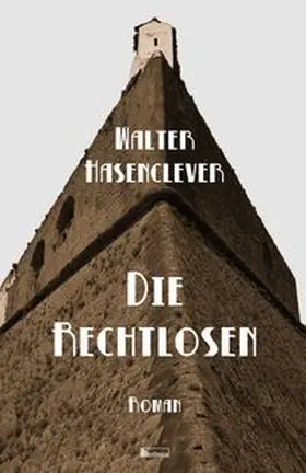 Hasenclever | Die Rechtlosen | Buch | 978-3-96026-097-4 | www.sack.de