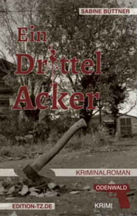 Büttner |  Ein Drittel Acker | Buch |  Sack Fachmedien