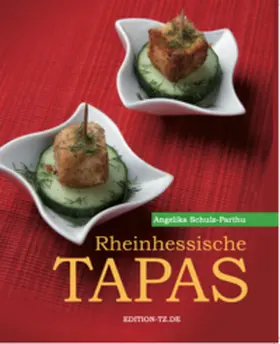 Schulz-Parthu |  Rheinhessische Tapas | Buch |  Sack Fachmedien