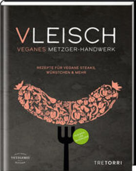 Frenzel / Die Vetzgerei / Pollinger | VLEISCH | Buch | sack.de