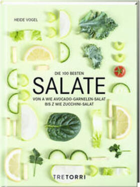 Frenzel / Vogel | Vogel, H: 100 besten Salate | Buch | 978-3-96033-133-9 | sack.de