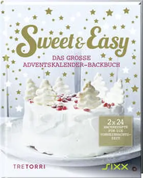 Frenzel | Sweet & Easy - Das große Adventskalender-Backbuch | Buch | 978-3-96033-155-1 | www.sack.de