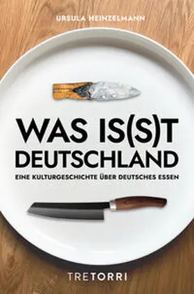 Heinzelmann |  Was is(s)t Deutschland | eBook | Sack Fachmedien
