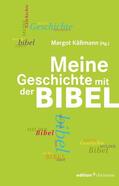 Käßmann |  Meine Geschichte mit der Bibel | eBook | Sack Fachmedien