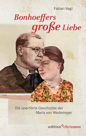 Vogt | Bonhoeffers große Liebe | E-Book | sack.de