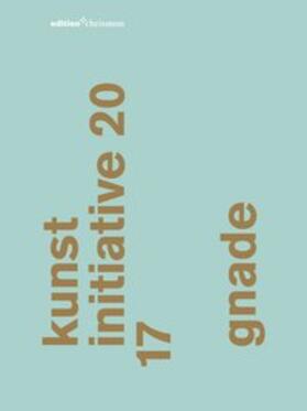 Evangelische Akademie / Kaufmann | Kunstinitative 2017 | Buch | 978-3-96038-109-9 | sack.de