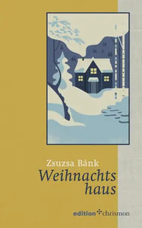 Bánk |  Weihnachtshaus | Buch |  Sack Fachmedien