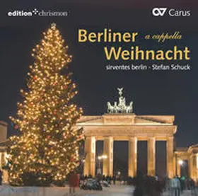  Berliner Weihnacht a cappella | Sonstiges |  Sack Fachmedien