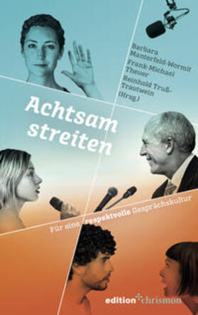 Manterfeld-Wormit / Theuer / Truß-Trautwein | Achtsam streiten | Buch | 978-3-96038-209-6 | sack.de