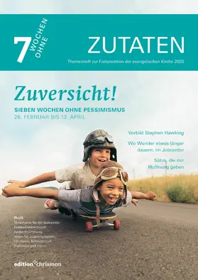 7 Wochen Ohne 2020 |  Zuversicht! | eBook | Sack Fachmedien
