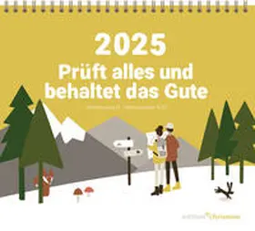  Prüft alles und behaltet das Gute! (1. Thessalonicher 5,21) | Sonstiges |  Sack Fachmedien