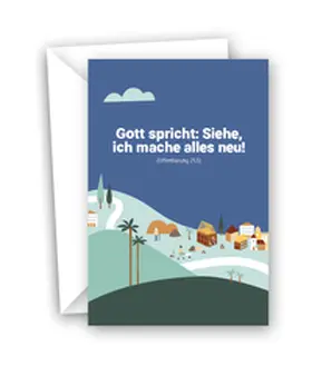  Gott spricht: Siehe, ich mache alles neu (Offenbarung 21,5) Jahreslosung 2026 | Sonstiges |  Sack Fachmedien