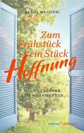 Nagorni | Zum Frühstück ein Stück Hoffnung | Buch | 978-3-96038-444-1 | www.sack.de
