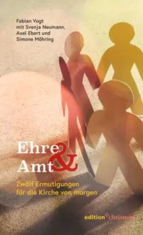 Vogt / Neumann / Ebert |  Ehre & Amt | Buch |  Sack Fachmedien