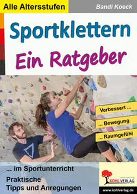 Koeck |  Sportklettern - Ein Ratgeber | Buch |  Sack Fachmedien