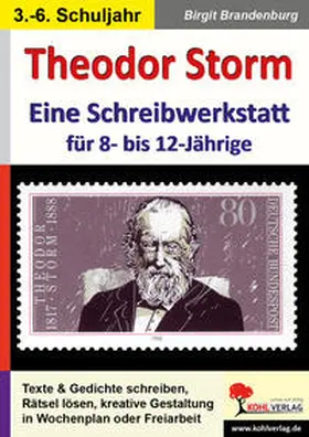 Brandenburg |  Theodor Storm - Eine Schreibwerkstatt für 8- bis 12-Jährige | Buch |  Sack Fachmedien
