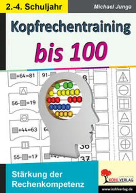 Junga | Kopfrechentraining bis 100 | Buch | 978-3-96040-109-4 | www.sack.de
