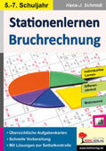 Schmidt |  Stationenlernen Bruchrechnung | Buch |  Sack Fachmedien