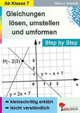 Schmidt | Gleichungen lösen - Step by Step | Buch | 978-3-96040-157-5 | www.sack.de