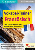 Thierfelder |  Vokabel-Trainer Französisch | Buch |  Sack Fachmedien