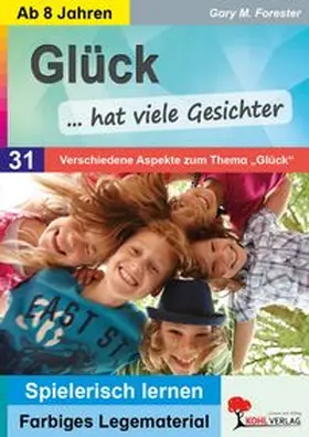 Forester |  Glück hat viele Gesichter | Buch |  Sack Fachmedien