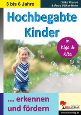 Krause / Völker-Meier | Hochbegabte Kinder | Buch | 978-3-96040-207-7 | sack.de