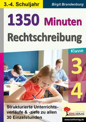 Brandenburg |  1350 Minuten Rechtschreibung / Klasse 3-4 | Buch |  Sack Fachmedien