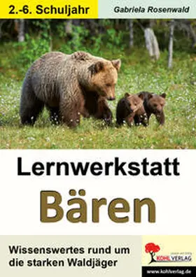 Rosenwald | Lernwerkstatt Bären | Buch | 978-3-96040-313-5 | www.sack.de