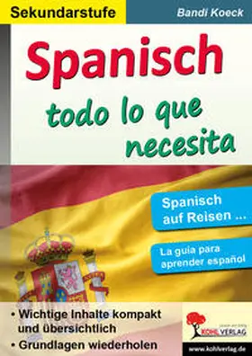 Koeck |  Spanish ... todo lo que necesita | Buch |  Sack Fachmedien