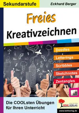 Berger |  Freies Kreativzeichnen / Sekundarstufe | Buch |  Sack Fachmedien