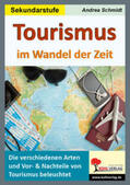 Schmidt |  Tourismus im Wandel der Zeit | Buch |  Sack Fachmedien