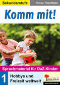 Thierfelder |  Komm mit! - Sprachmaterial für DaZ-Kinder | Buch |  Sack Fachmedien