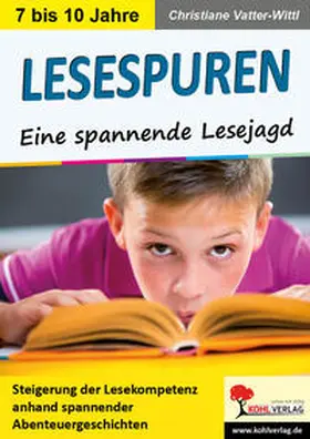 Vatter-Wittl |  Lesespuren / Klasse 2-4 | Buch |  Sack Fachmedien