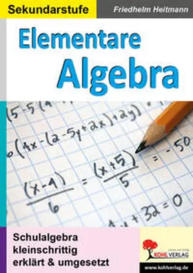 Heitmann |  Elementare Algebra | Buch |  Sack Fachmedien
