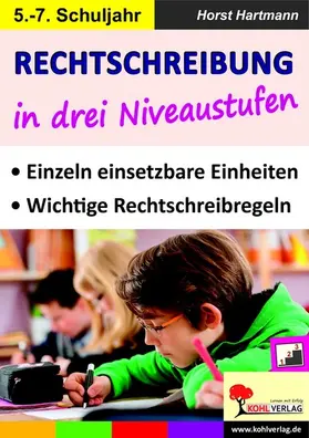 Hartmann |  Rechtschreibung in drei Niveaustufen / Klasse 5-7 | eBook | Sack Fachmedien