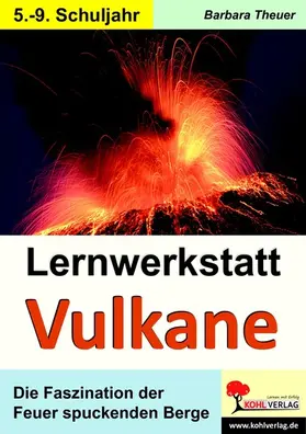 Theuer | Lernwerkstatt Vulkane | E-Book | www.sack.de