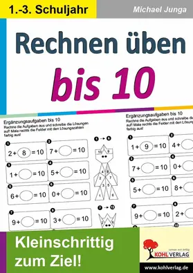Junga |  Rechnen üben bis 10 | eBook | Sack Fachmedien