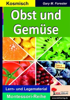 Forester |  Obst und Gemüse / Gesundes im stetigen Wechsel | eBook | Sack Fachmedien