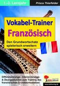 Thierfelder |  Vokabel-Trainer Französisch | eBook | Sack Fachmedien