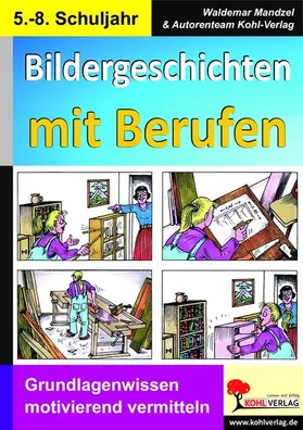 Kohl-Verlag |  Bildergeschichten mit Berufen | eBook | Sack Fachmedien