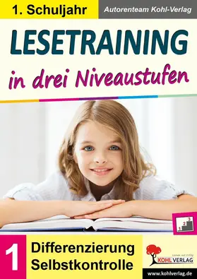 Kohl-Verlag |  Lesetraining in drei Niveaustufen / Klasse 1 | eBook | Sack Fachmedien